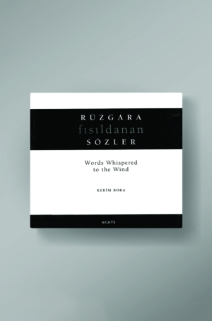 Rüzgara Fısıldanan Sözler